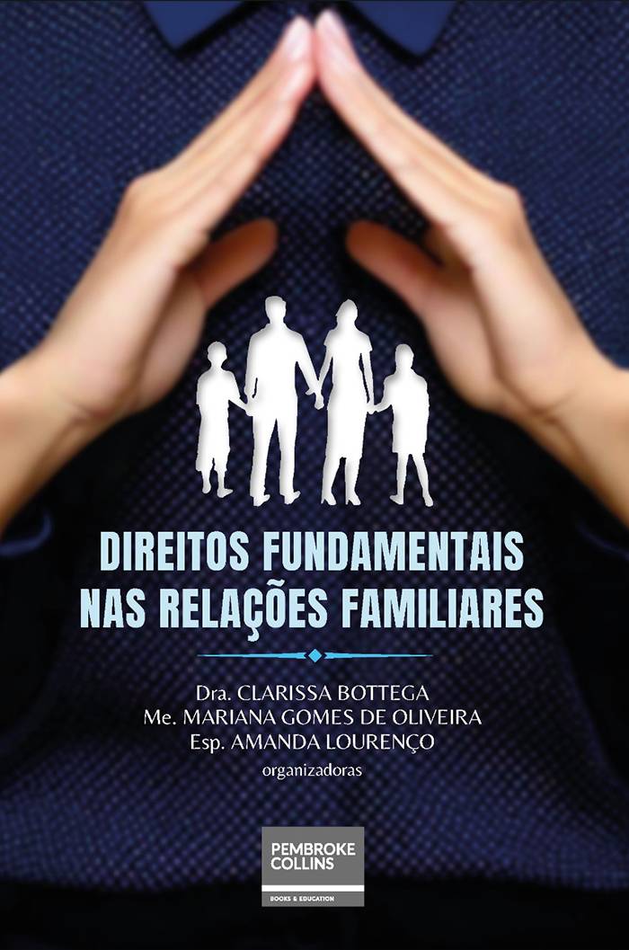 DIREITOS FUNDAMENTAIS NAS RELAÇÕES FAMILIARES